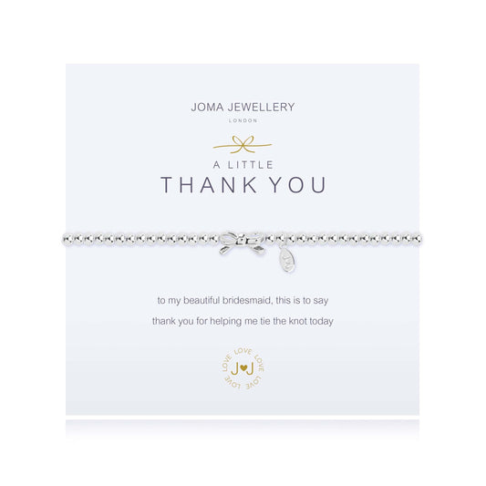Joma Bracelet 365 - Thank You Bridesmaid
