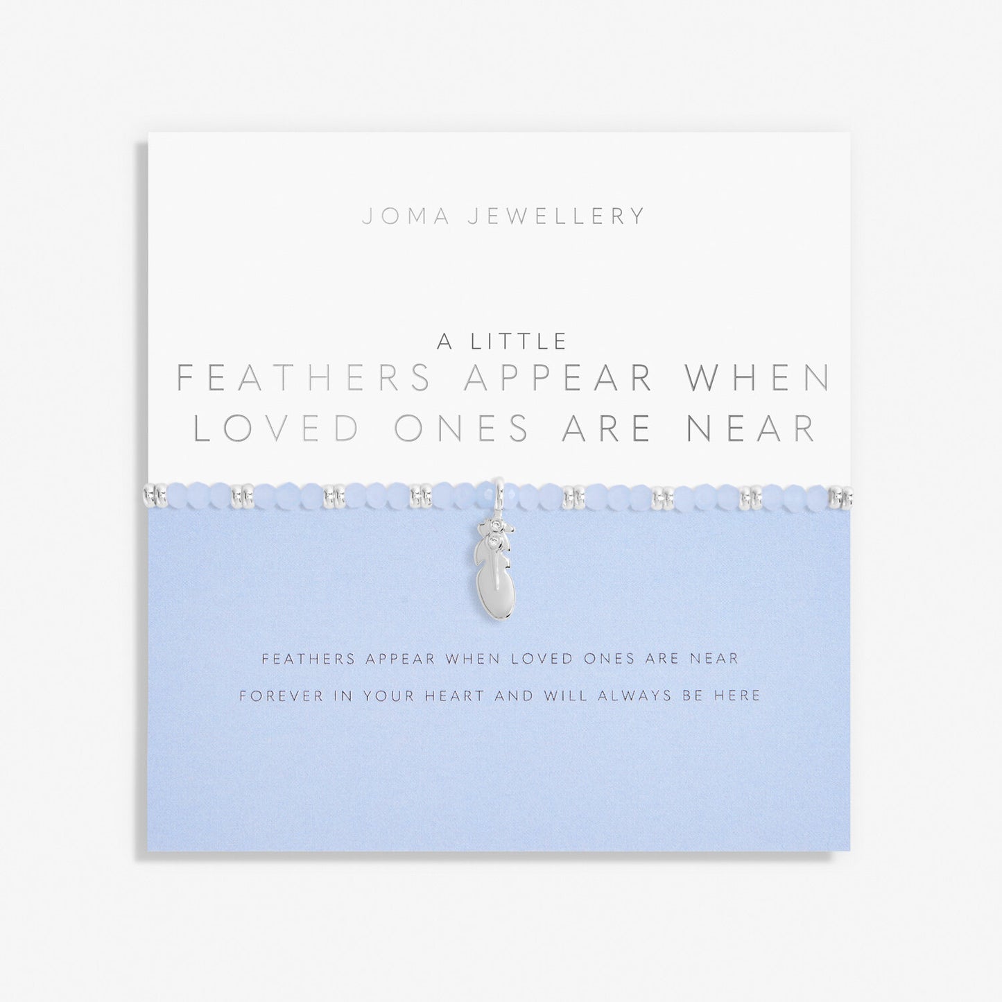 Joma Bracelet -  Feathers Appear When Loved Ones Are Near